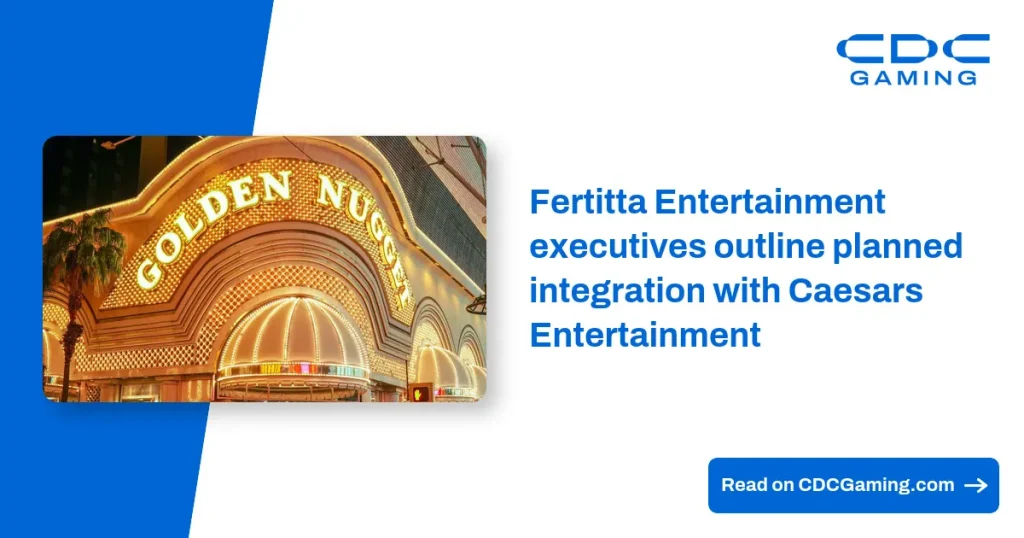 Ejecutivos de Fertitta Entertainment comparecen ante la Comisión de Juego de Nevada para discutir la integración con Caesars Entertainment